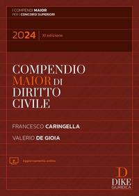 COMPENDIO MAIOR DI DIRITTO CIVILE 2024 CON AGGIORNAMENTO ONLINE