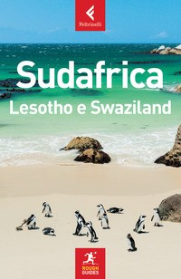 SUDAFRICA LESOTHO E SWAZILAND - ROUGH GUIDES 2018