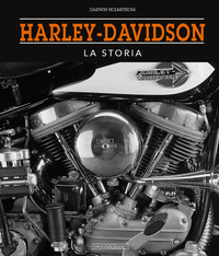 HARLEY DAVIDSON - LA STORIA