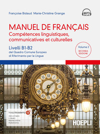 MANUEL DE FRANCAIS - COMPETENCES LINGUISTIQUES COMMUNICATIVES ET CULTURELLES LIVELLI B1-B2