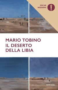 DESERTO DELLA LIBIA di TOBINO MARIO