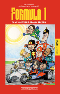 FORMULA 1 - CAMPIONISSIMI E GRANDI RECORD