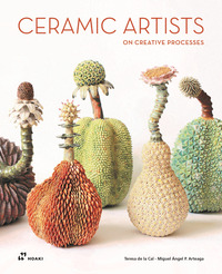 CERAMIC ARTISTS ON CREATIVE PROCESS