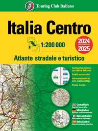 ITALIA CENTRO ATLANTE STRADALE E TURISTICO 1:200.000 2024-2025