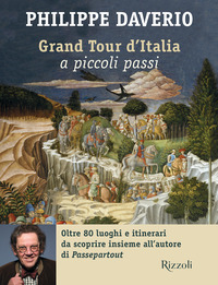 GRAND TOUR D\'ITALIA A PICCOLI PASSI