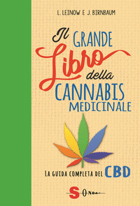 GRANDE LIBRO DELLA CANNABIS MEDICINALE - LA GUIDA COMPLETA DEL CBD