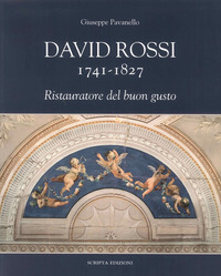 DAVID ROSSI 1741-1827 RISTAURATORE DEL BUON GUSTO
