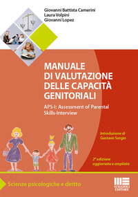 MANUALE DI VALUTAZIONE DELLE CAPACITA\' GENITORIALI - APS I ASSESSMENT OF PARENTAL SKILLS INTERVIEW
