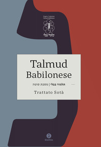 TALMUD BABILONESE - TRATTATO SOTA\'