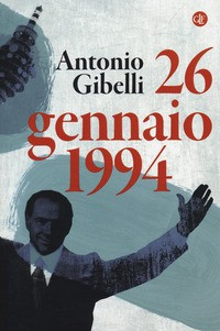 26 GENNAIO 1994 di GIBELLI ANTONIO
