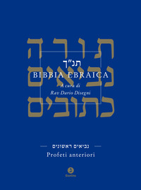 BIBBIA EBRAICA - PROFETI ANTERIORI - TESTO EBRAICO A FRONTE