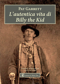 AUTENTICA VITA DI BILLY THE KID