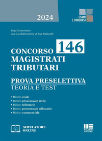 CONCORSO 146 MAGISTRATI TRIBUTARI - PROVA PRESELETTIVA TEORIA E TEST