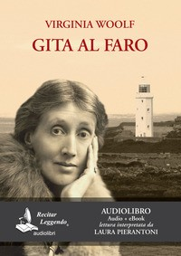 GITA AL FARO - AUDIOLIBRO + CD MP3 di WOOLF VIRGINIA