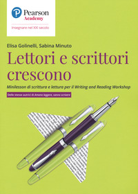 LETTORI E SCRITTORI CRESCONO - MINILESSON DI SCRITTURA PER IL WRITING AND READING WORKSHOP