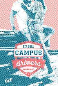 SUPERMAD 1 - CAMPUS DRIVERS