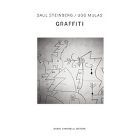 UGO MULAS SAUL STEINBERG - GRAFFITI - ED. ITALIANA E INGLESE