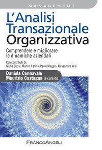 ANALISI TRANSAZIONALE ORGANIZZATIVA di CANNAVALE D. - CASTAGNA M.