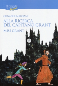 ALLA RICERCA DEL CAPITANO GRANT - MISS GRANT