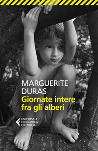GIORNATE INTERE FRA GLI ALBERI di DURAS MARGUERITE