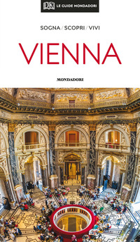 VIENNA - LE GUIDE MONDADORI 2020