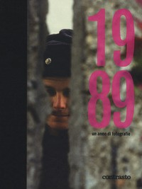 1989 UN ANNO DI FOTOGRAFIE