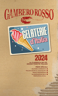 GELATERIE D\'ITALIA DEL GAMBERO ROSSO 2024