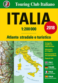 ITALIA 1:200.000 - ATLANTE STRADALE E TURISTICO 2018