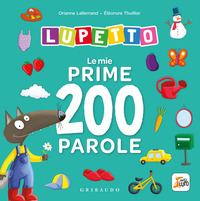 LUPETTO LE MIE PRIME 200 PAROLE