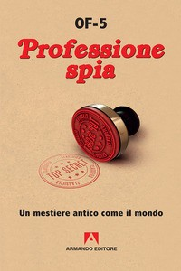 PROFESSIONE SPIA di OF-5