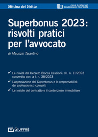 SUPERBONUS 2023 RISVOLTI PRATICI PER L\'AVVOCATO