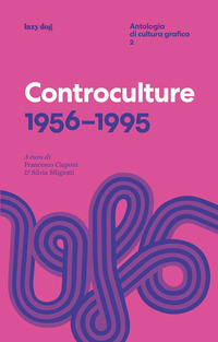 CONTROCULTURE 1956 - 1995