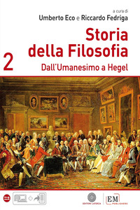 STORIA DELLA FILOSOFIA. DALL\'UMANESIMO A HEGEL