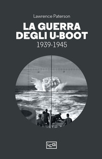 GUERRA DEGLI UBOOT 1939 - 1945