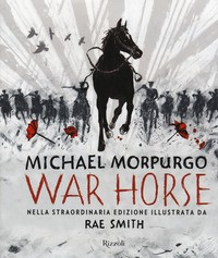 WAR HORSE di MORPURGO MICHAEL