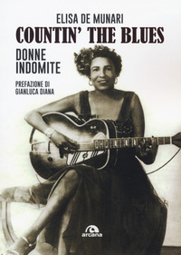 COUNTIN\' THE BLUES DONNE INDOMITE