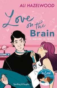 LOVE ON THE BRAIN L\'AMORE IN TESTA
