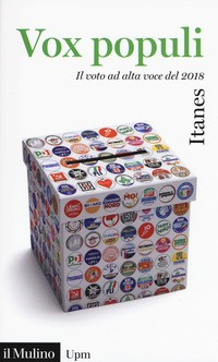 VOX POPULI - IL VOTO AD ALTA VOCE DEL 2018 di ITANES