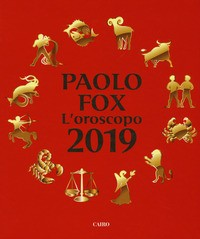OROSCOPO 2019 di FOX PAOLO