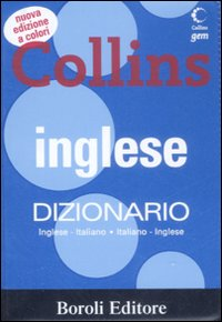 DIZIONARIO INGLESE ITALIANO INGLESE COLLINS