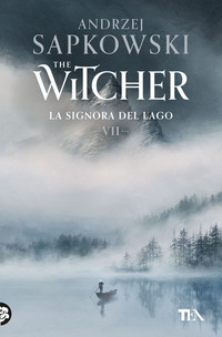 THE WITCHER 7 LA SIGNORA DEL LAGO