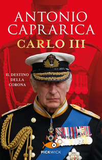 CARLO III - IL DESTINO DELLA CORONA