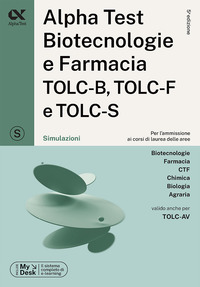 ALPHATEST BIOTECNOLOGIE E FARMACIA TOLC-B TOLC-F E TOLC-S - SIMULAZIONI