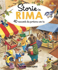 STORIE IN RIMA - 40 RACCONTI DA PORTARE CON TE