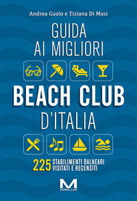 GUIDA AI MIGLIORI BEACH CLUB D\'ITALIA