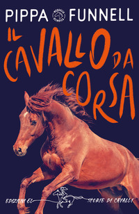 CAVALLO DA CORSA - STORIE DI CAVALLI