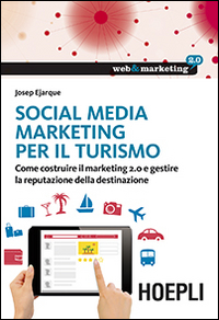 SOCIAL MEDIA MARKETING PER IL TURISMO