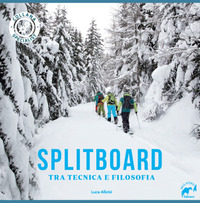 SPLITBOARD - TRA TECNICA E FILOSOFIA