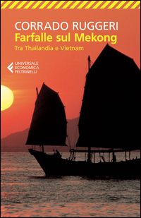 FARFALLE SUL MEKONG - TRA THAILANDIA E VIETNAM