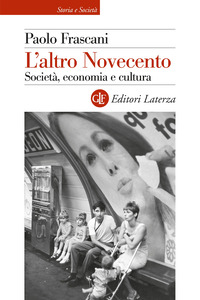 ALTRO NOVECENTO - SOCIETA, ECONOMIA E CULTURA